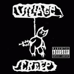 Village Creep : 2005